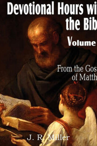 Cover of Devotional Hours with the Bible Volume VI, from the Gospel of Matthew