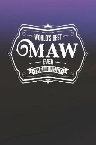 Cover of World's Best Maw Ever Premium Quality