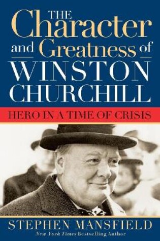 Cover of Character and Greatness of Winston Churchill