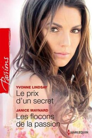 Cover of Le Prix D'Un Secret - Les Flocons de la Passion