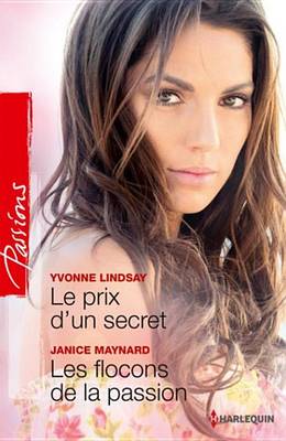 Book cover for Le Prix D'Un Secret - Les Flocons de la Passion