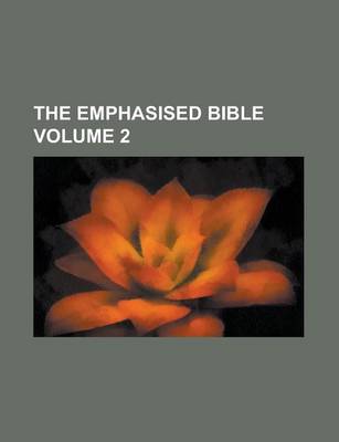 Book cover for The Emphasised Bible Volume 2