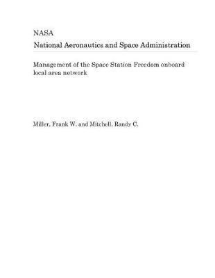 Book cover for Management of the Space Station Freedom Onboard Local Area Network