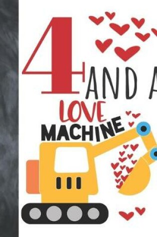 Cover of 4 And A Love Machine