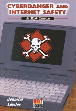 Cover of Cyberdanger and Internet Safety