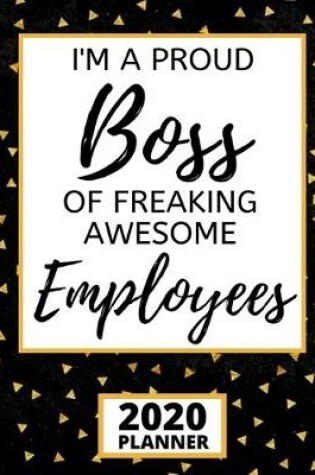 Cover of I'm A Proud Boss Of Freaking Awesome Employees