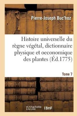 Book cover for Histoire Universelle Du Règne Végétal T. 7