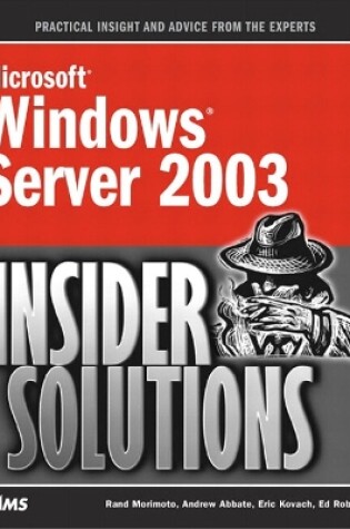 Cover of Microsoft Windows Server 2003 Insider Solutions