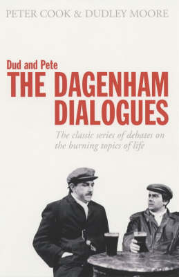 Cover of Dud and Pete - The Dagenham Dialogues