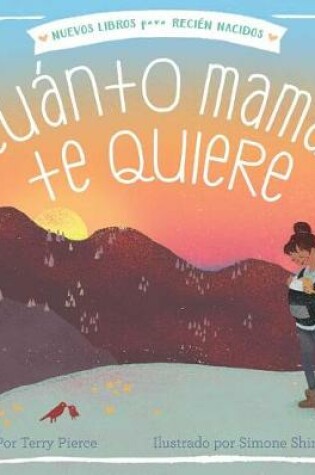 Cover of Cuánto Mamá Te Quiere