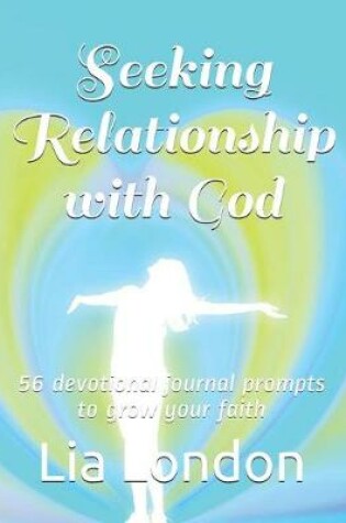 Cover of Seeking Relationship with God