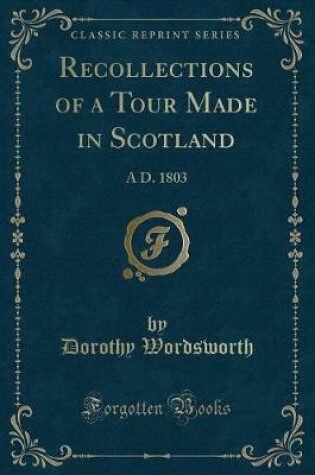 Cover of Recollections of a Tour Made in Scotland