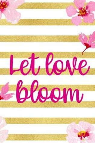 Cover of Let Love Bloom