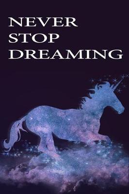 Book cover for Never Stop Dreaming