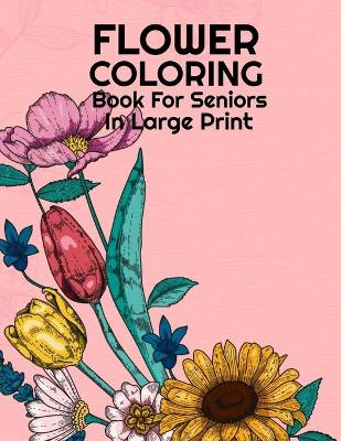 Book cover for Flower Coloring Book