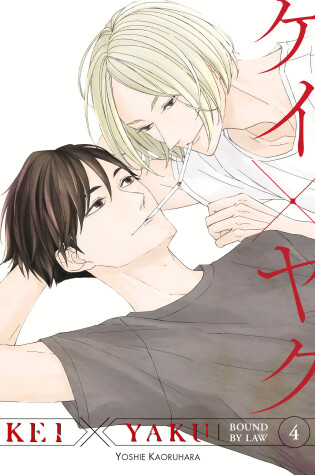 Cover of Kei X Yaku: Bound By Law 4