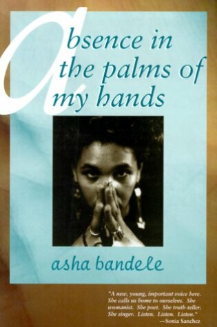 Cover of Absence in the Palm of My Hands and Other Poems