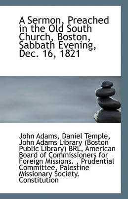 Book cover for A Sermon, Preached in the Old South Church, Boston, Sabbath Evening, Dec. 16, 1821