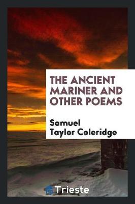 Book cover for The Ancient Mariner and Other Poems