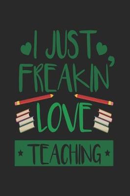 Book cover for I Just Freakin' Love Teaching