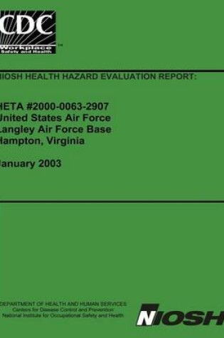 Cover of Niosh Health Hazard Evaluation Report Heta 2000-0063-2907