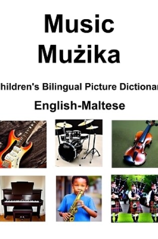 Cover of English-Maltese Music / Mu&#380;ika Children's Bilingual Picture Dictionary