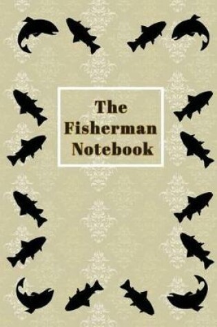 Cover of The Fisherman Notebook