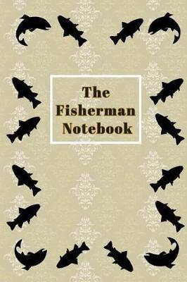 Book cover for The Fisherman Notebook