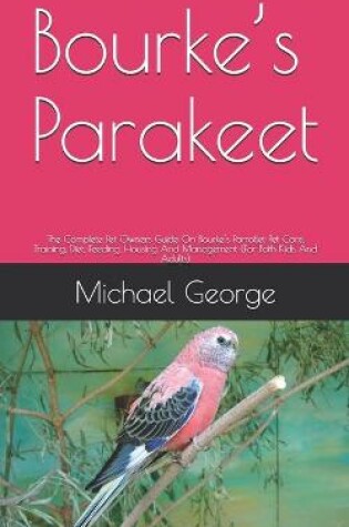 Cover of Bourke's Parakeet