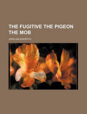 Book cover for The Fugitive the Pigeon the Mob