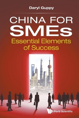 Book cover for China For Smes: Essential Elements Of Success