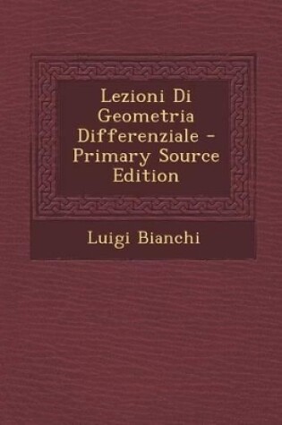 Cover of Lezioni Di Geometria Differenziale