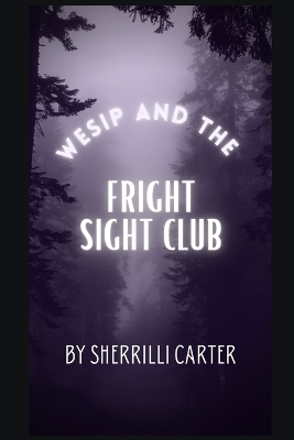 Book cover for Wesip and The Fright Sight Club