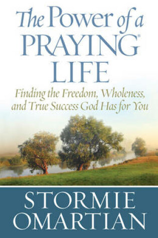 Cover of The Power of a Praying Life