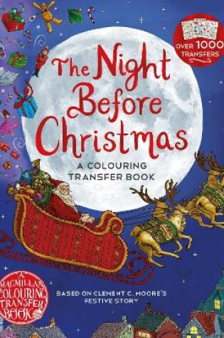 Cover of The Night Before Christmas: A Colouring Transfer Book