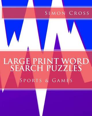 Book cover for Large Print Word Search Puzzles Sports & Games