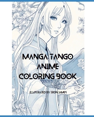 Book cover for Manga Tango Anime Coloring Book