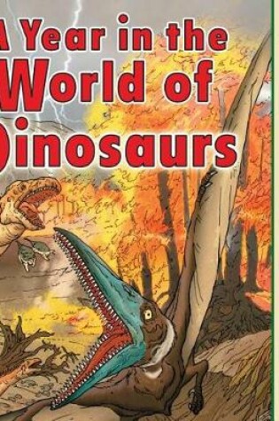 Cover of A Year in the World of Dinosaurs