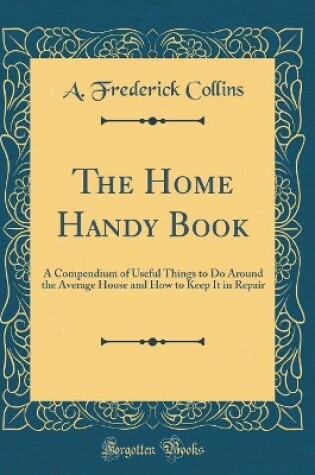 Cover of The Home Handy Book