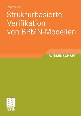 Book cover for Strukturbasierte Verifikation von BPMN-Modellen