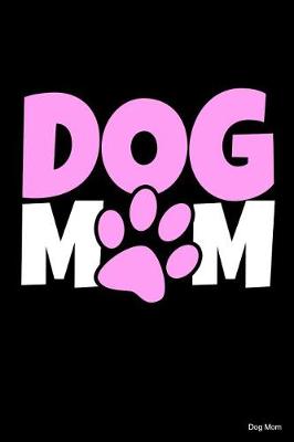 Book cover for Dog Mom
