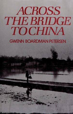 Book cover for Across the Bridge to China