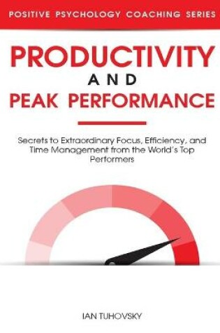 Cover of Productivity and Peak Performance