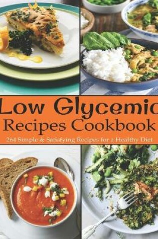 Cover of Low Glycemic Recipes Cookbook
