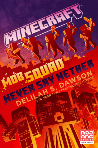 Cover of Mob Squad: Never Say Nether