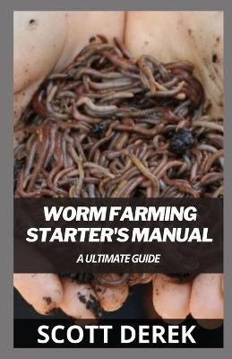 Book cover for Worm Farming Starter's Manual