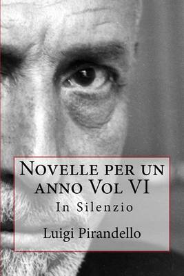 Cover of Novelle per un anno Vol VI In Silenzio