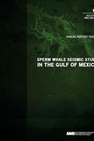 Cover of Sperm Whale Seismic Study in the Gulf of Mexico