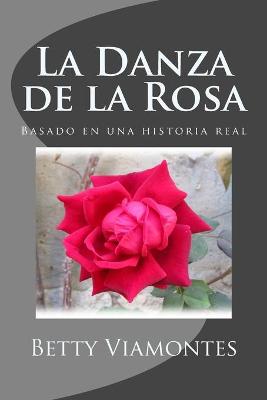Book cover for La Danza de la Rosa