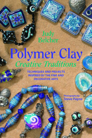 Cover of Polymer Clay, Creative Traditions